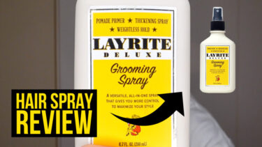 レイライト グルーミングスプレーのレビュー評価 | LAYRITE Grooming Spray REVIEW
